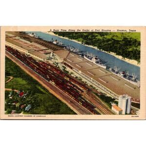 A Busy Time Along The Docks At Port Houston Houston TX Vintage Postcard SPT13